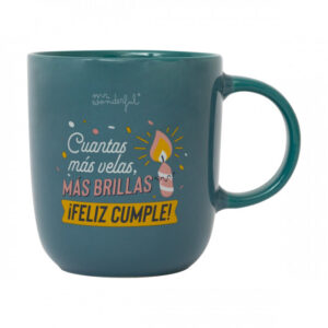 TAZA - CUANTAS MÁS VELAS, MÁS BRILLAS. ¡FELIZ CUMPLE!