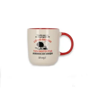 TAZA MAFALDA - CÓMO SIENDO TAN DISTINTAS PODEMOS SER TAN AMIGAS